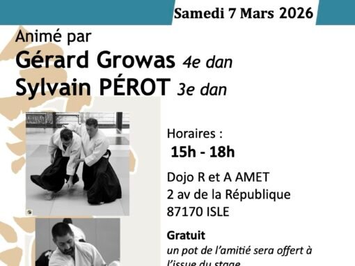 Stage Ouvert A tous, « Hommage à Maître TAMURA, CID LIMOUSIN, Gérard GROWAS & Sylvain PEROT, Isle (87), 07/03/2026